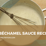 Easy Béchamel Sauce Recipe