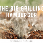 THE BIG GRILLING HAMBURGER