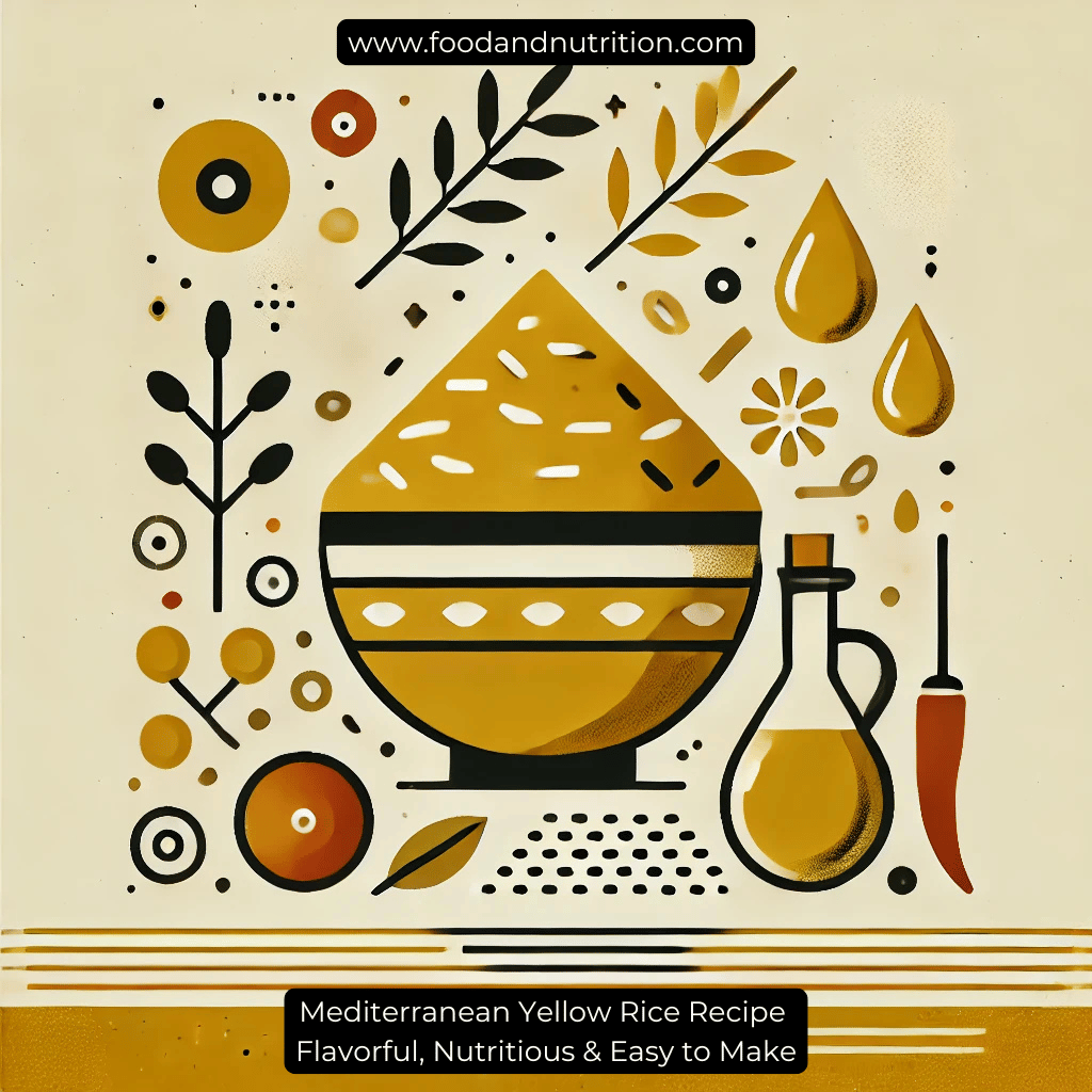 Mediterranean Yellow Rice Recipe – Flavorful, Nutritious & Easy to Make
