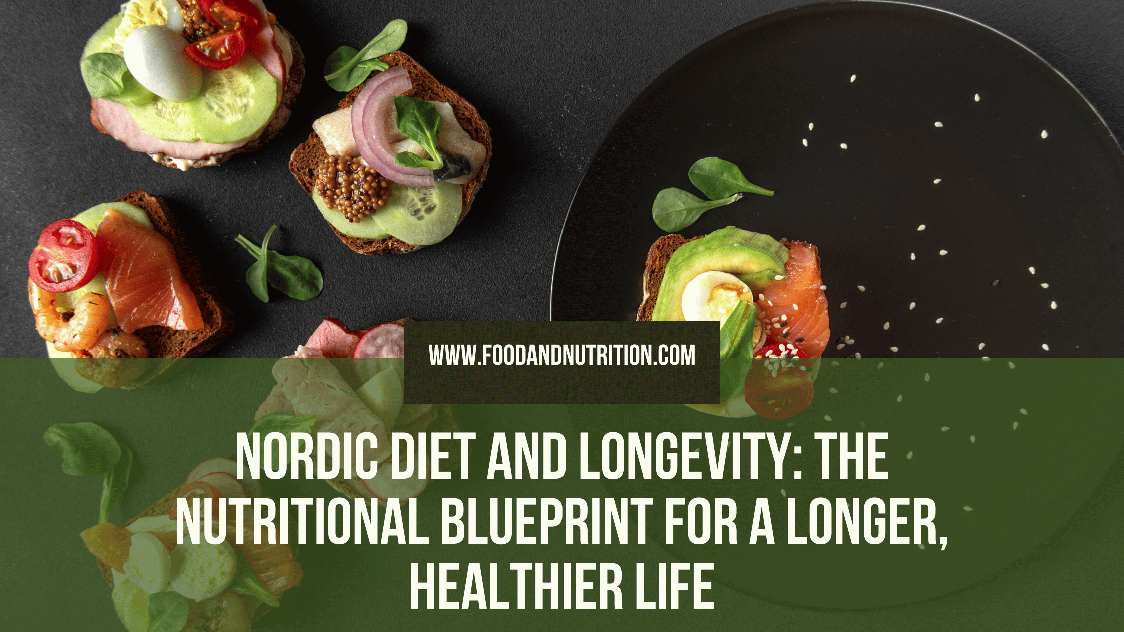 The Nordic Diet and Longevity: Nourishing a Longer, Healthier Life