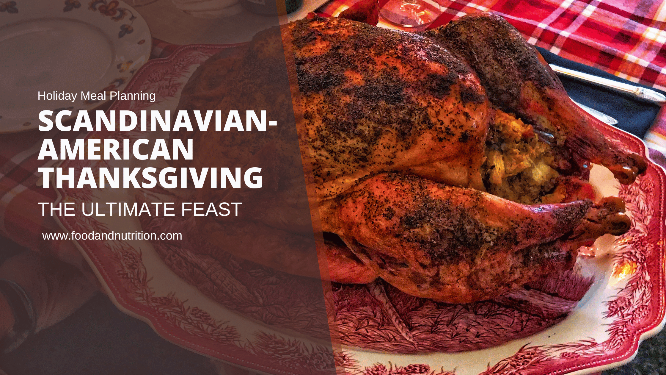 Scandinavian-American Thanksgiving: The Ultimate Feast